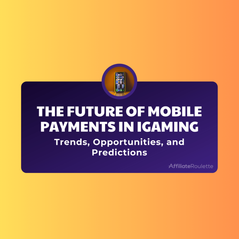 The Future of Mobile Payments in iGaming: Trends, Opportunities, and Predictions