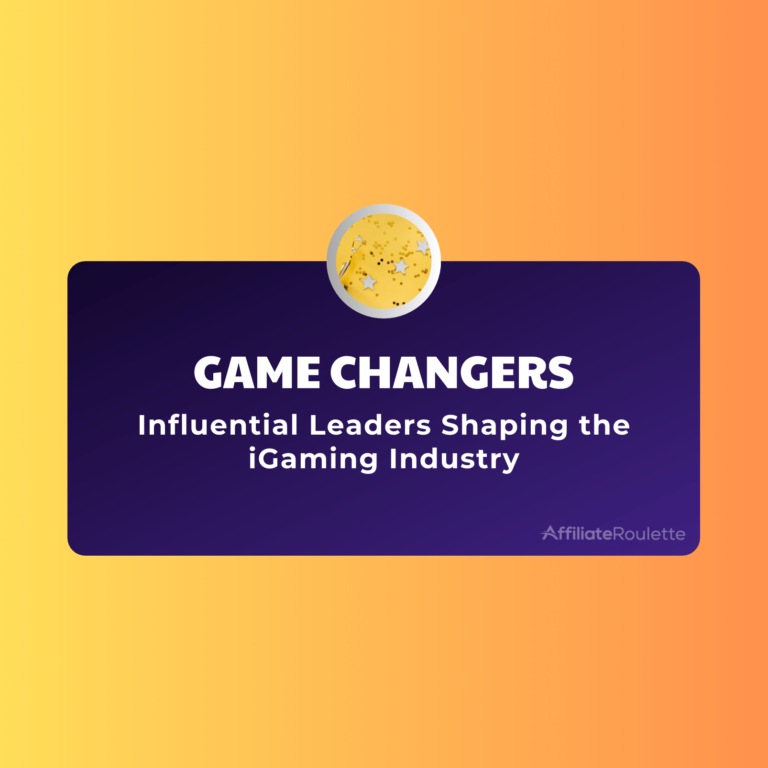 Game Changers: Influential Leaders Shaping the iGaming Industry