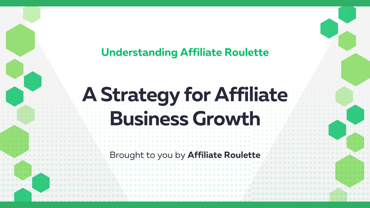 Unlocking Success: How Affiliates Can Grow Their Business with Affiliate Roulette