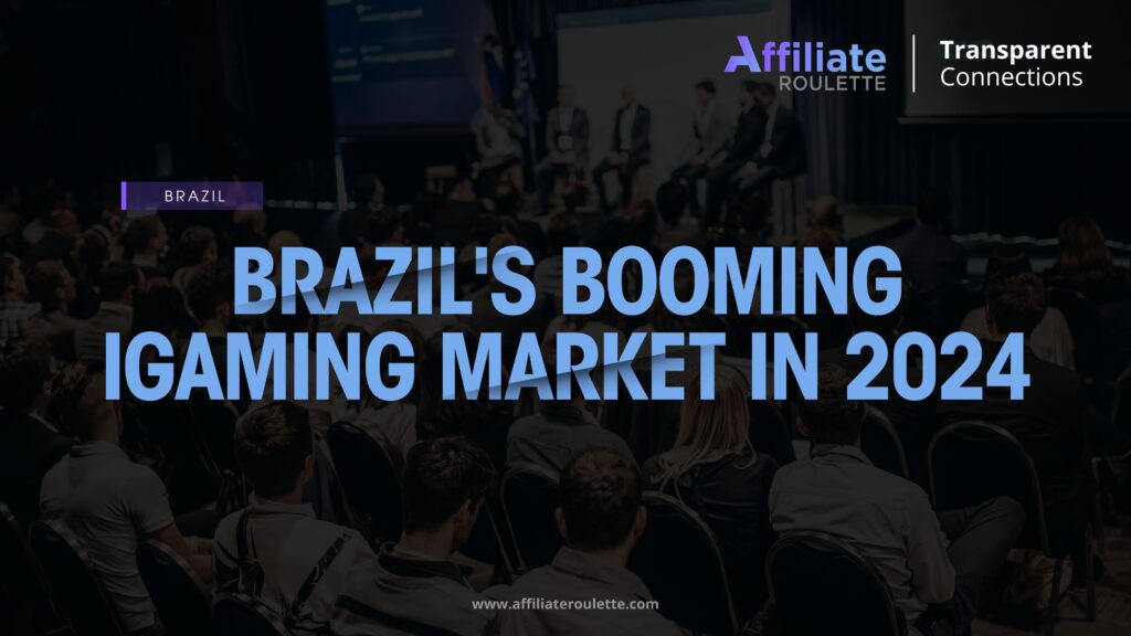 Brazil's booming iGaming market in 2024