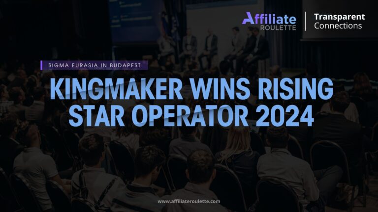 Kingmaker Wins “Rising Star Operator 2024” at SIGMA Eurasia in Budapest