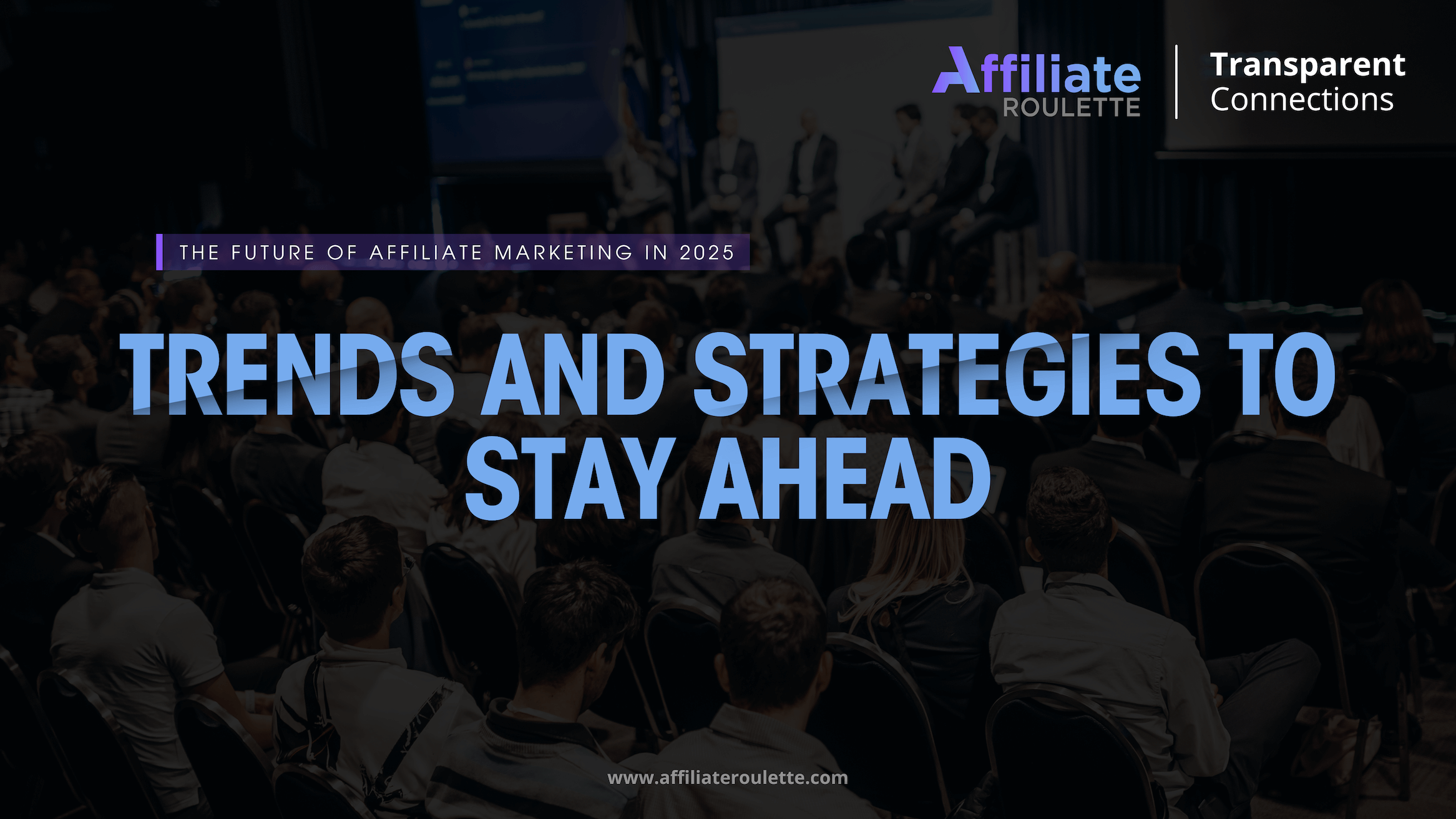 The Future of Affiliate Marketing in 2025: Trends and Strategies to ...